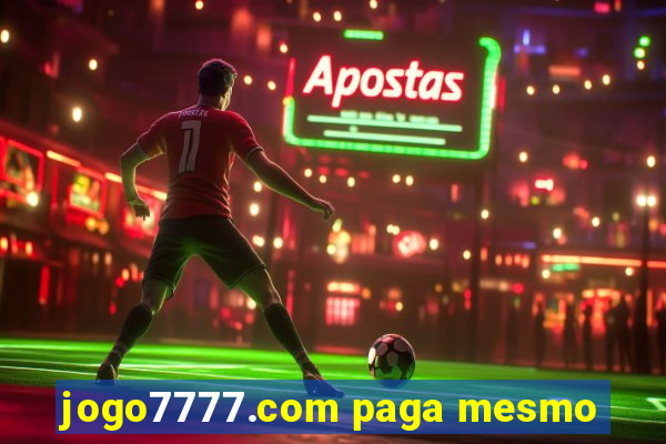 jogo7777.com paga mesmo